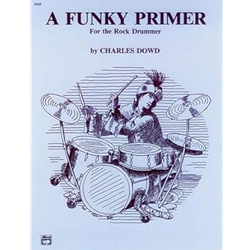 A Funky Primer for the Rock Drummer