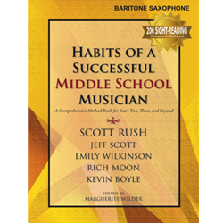 Habits of a Successful Middle School Musician - Baritone Saxophone